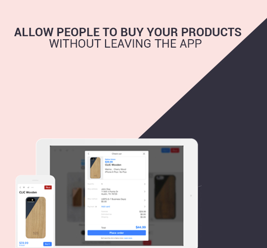 Allow People to Buy Your products without Leaving the app