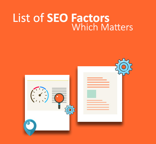 List of SEO Factors Which Matters