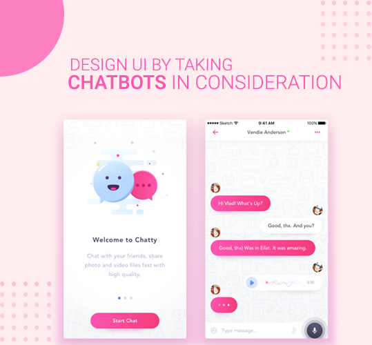 Design UI by taking chatbots in consideration