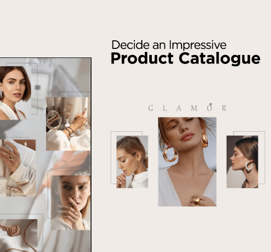 Decide an Impressive Product Catalogue