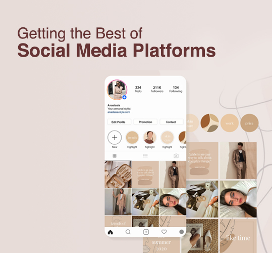 Getting the Best of Social Media Platforms